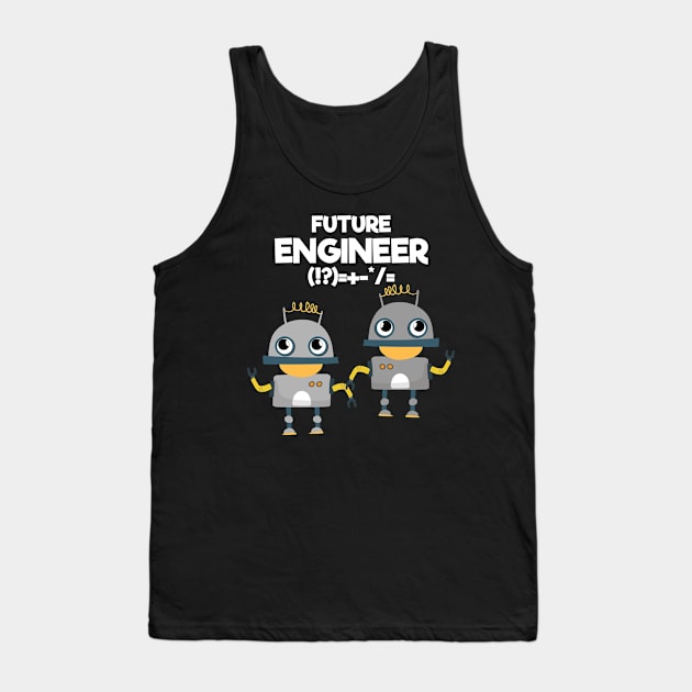 Future engineer with robots Tank Top by Shirtttee